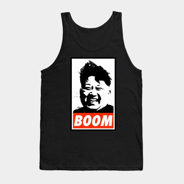 Kim Jong Un BOOM!!! Tank Top by chjannet